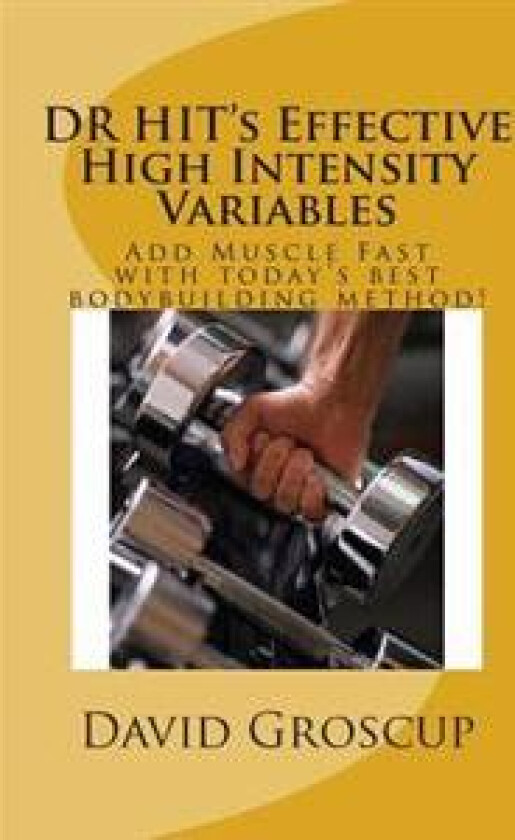 Dr Hit's Effective High Intensity Variables