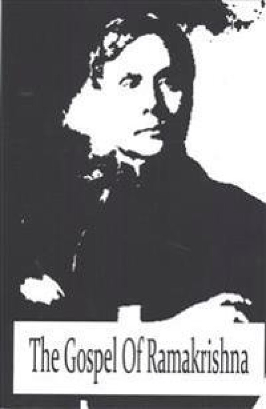 The Gospel Of Ramakrishna