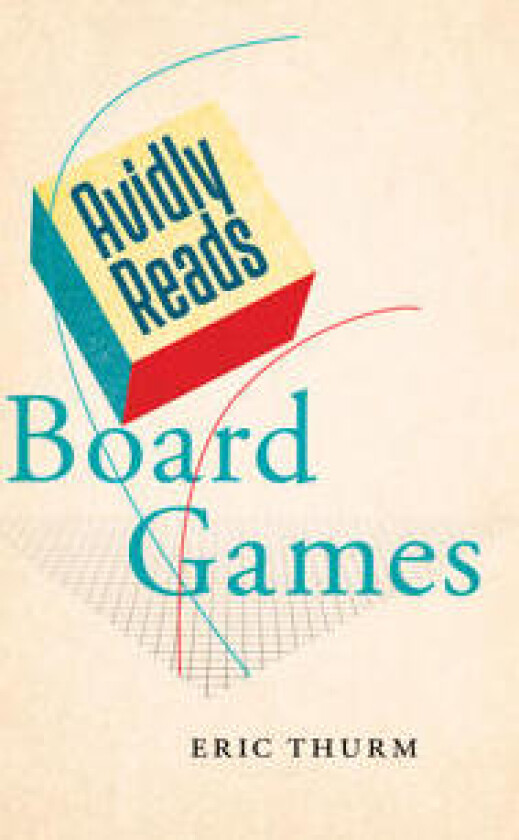Avidly Reads Board Games