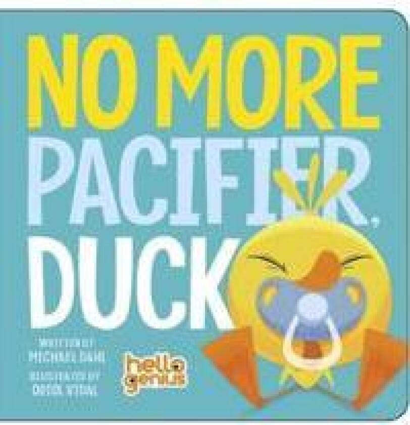 No More Pacifier, Duck