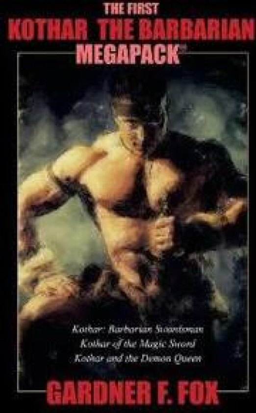 The First Kothar the Barbarian MEGAPACK(R)