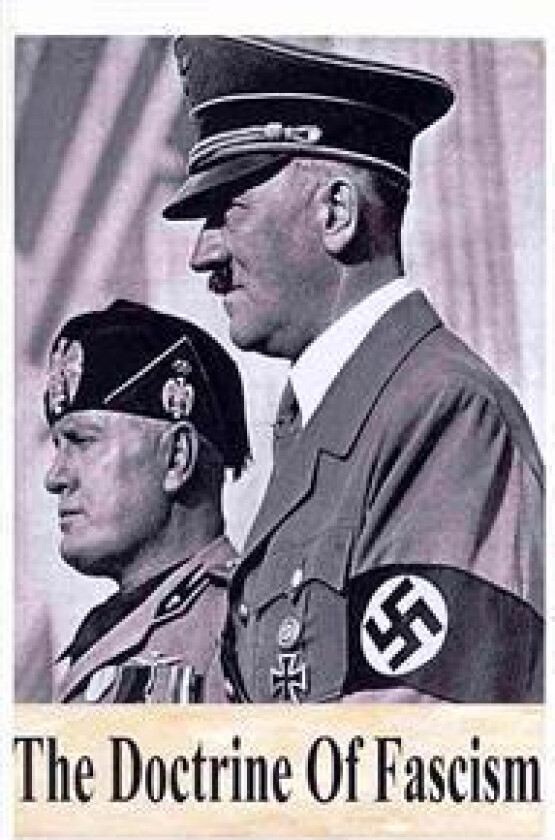 The Doctrine of Fascism