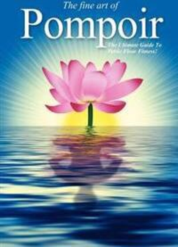 Pompoir - The Ultimate Guide to Pelvic Fitness