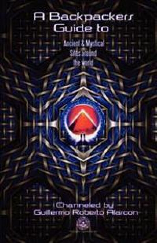 A Backpackers Guide to Ancient and Mystical Sites Around the World ( B & W )