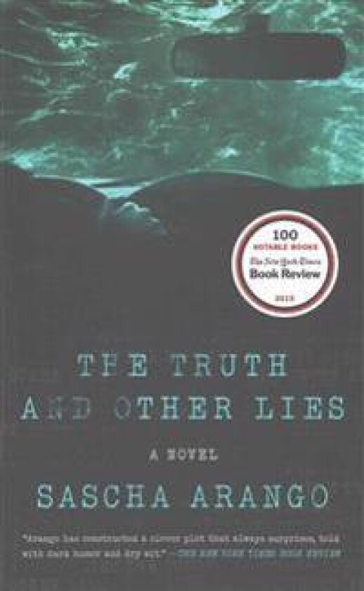 The Truth and Other Lies