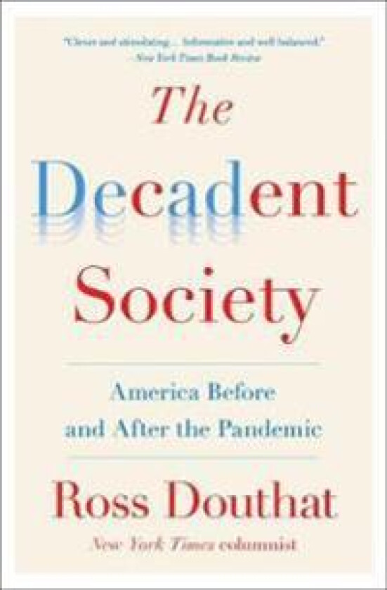 The Decadent Society