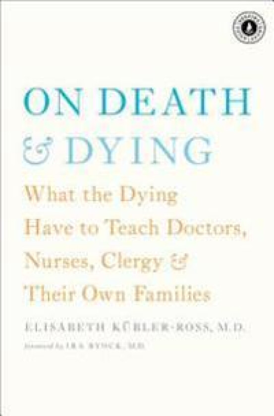 ON DEATH & DYING