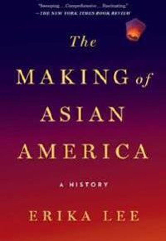 The Making of Asian America