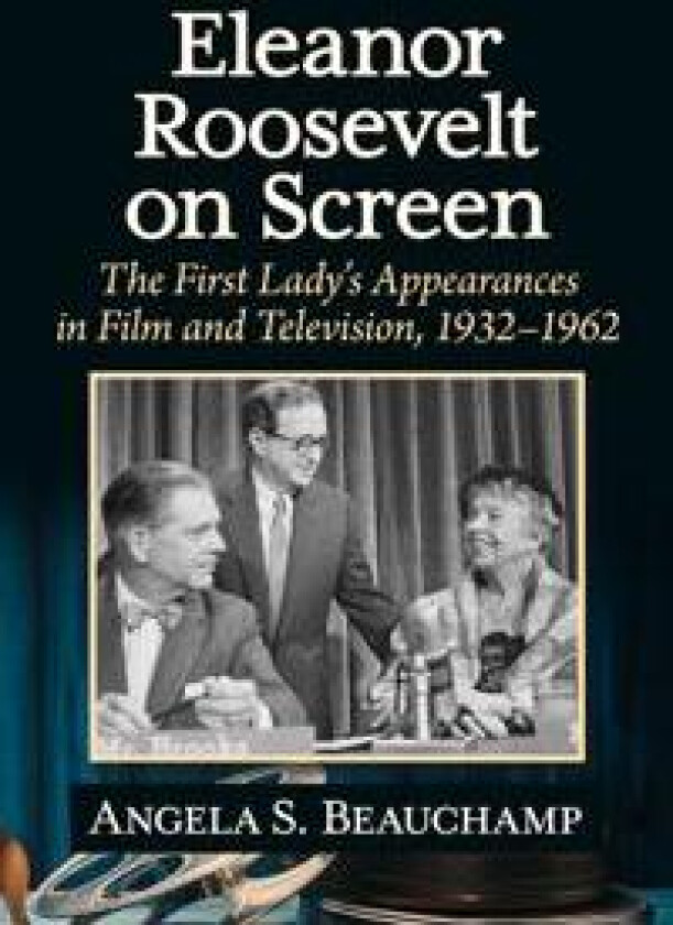 Eleanor Roosevelt on Screen