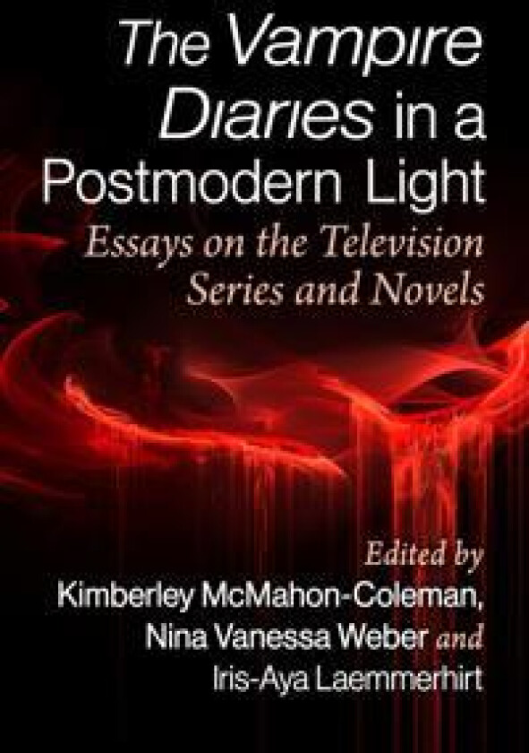 The Vampire Diaries as Postmodern Storytelling