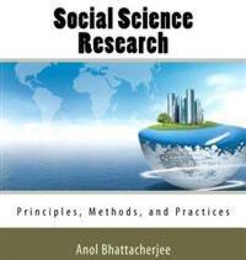 Social Science Research: Principles, Methods, and Practices