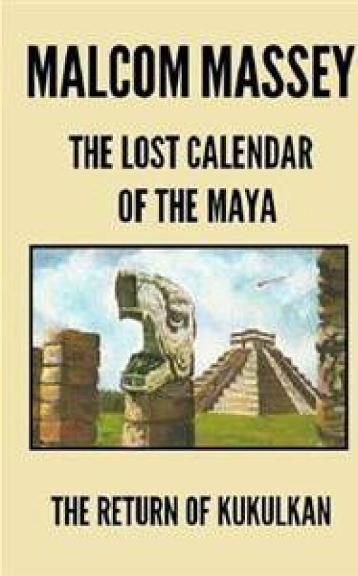 The Lost Calendar of the Maya