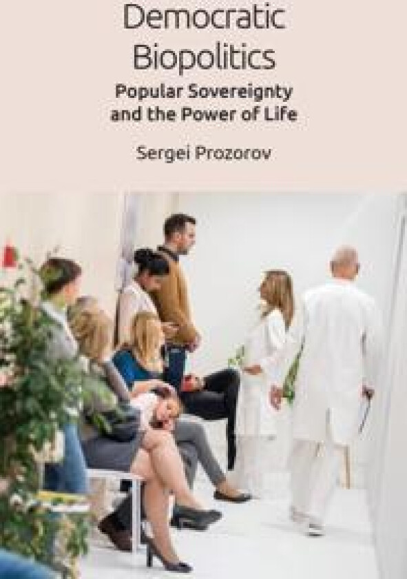 Democratic Biopolitics