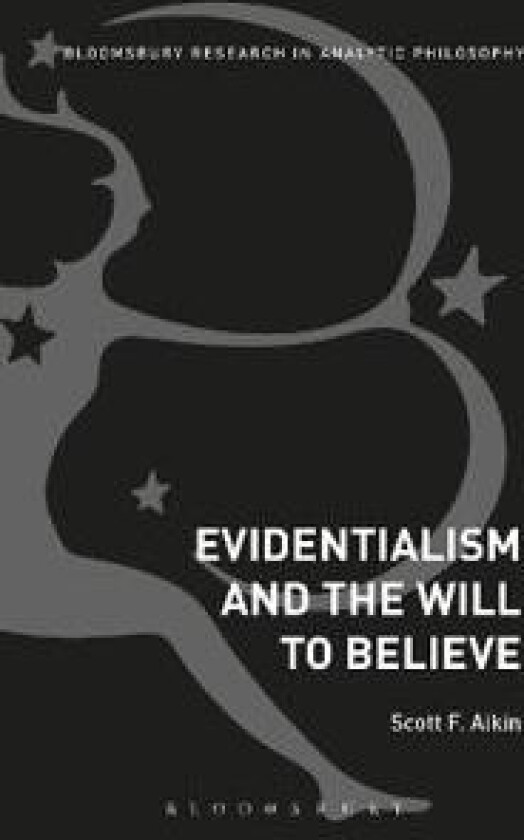 Evidentialism and the Will to Believe