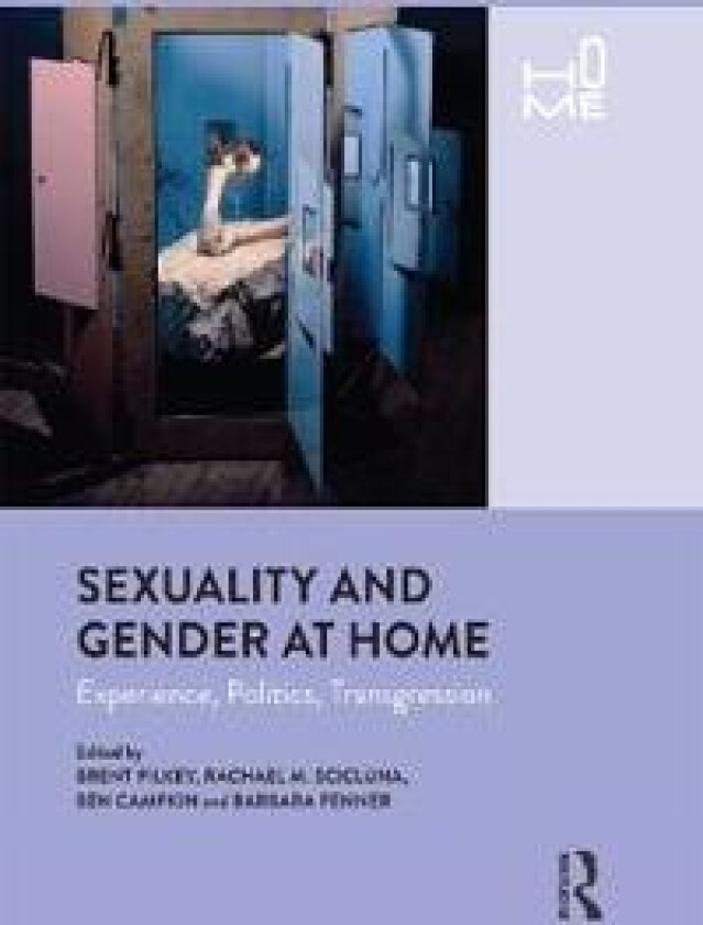 Sexuality and Gender at Home