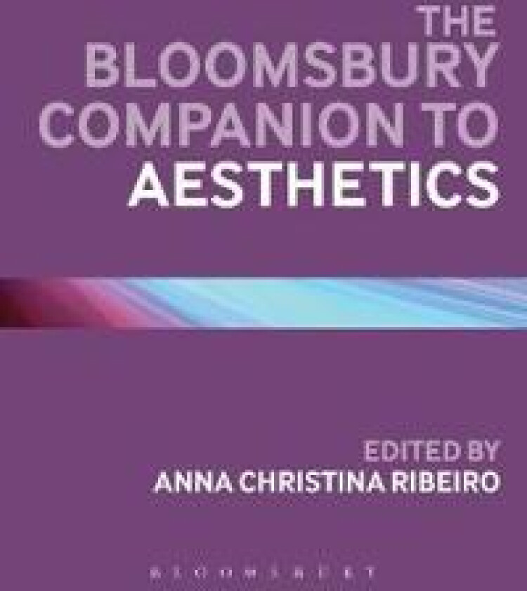 The Bloomsbury Companion to Aesthetics