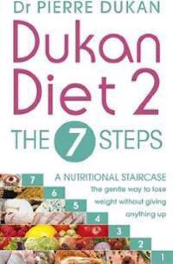 Dukan Diet 2 - The 7 Steps