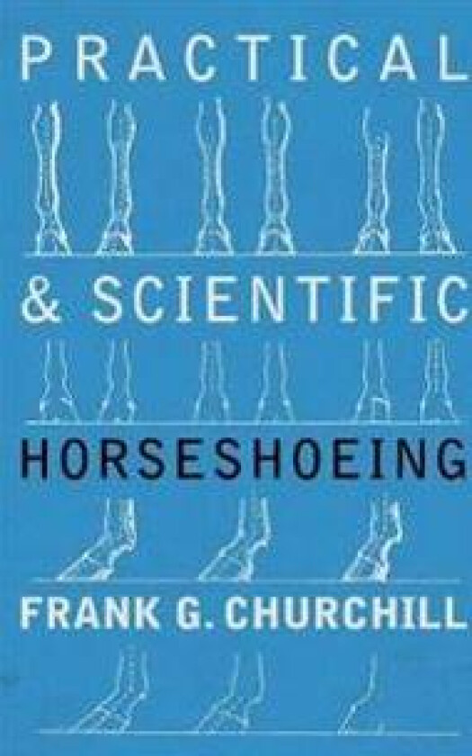 Practical and Scientific Horseshoeing