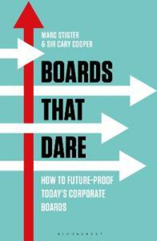 Boards That Dare av Marc Stigter, Sir Cary Cooper