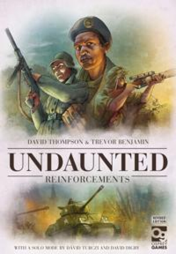 Undaunted: Reinforcements: Revised Edition