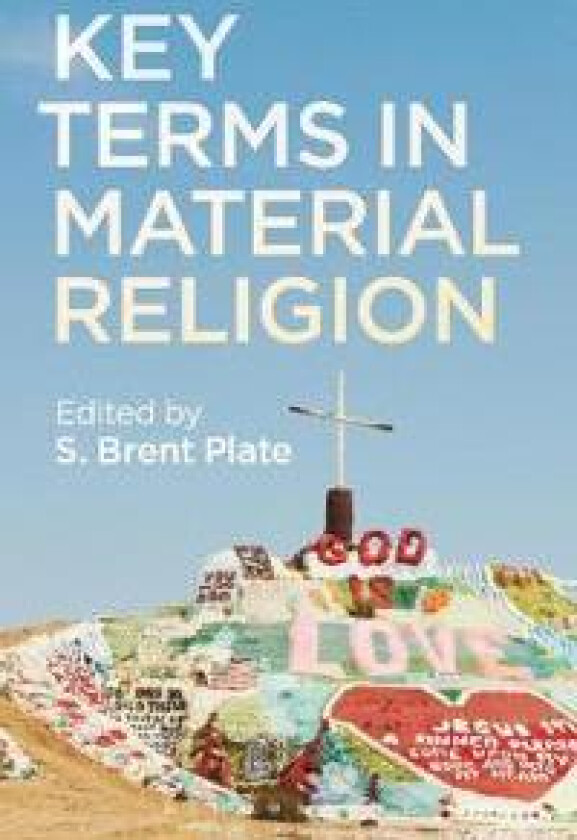 Key Terms in Material Religion