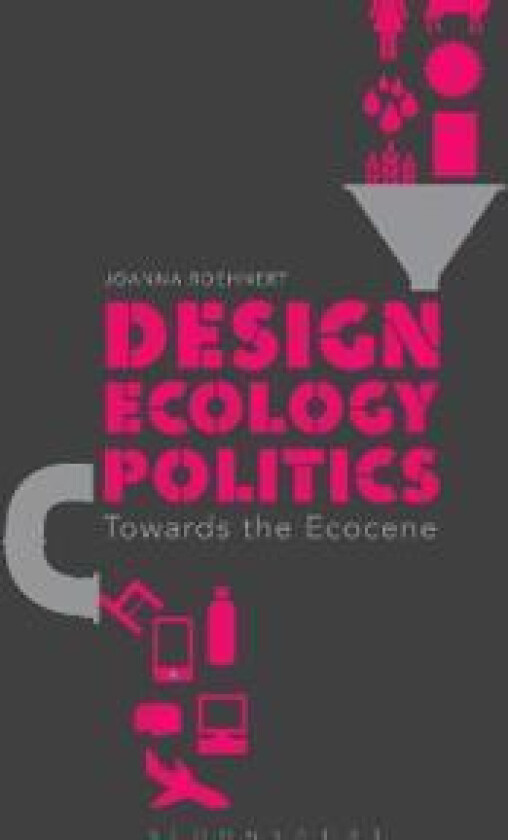 Design, Ecology, Politics