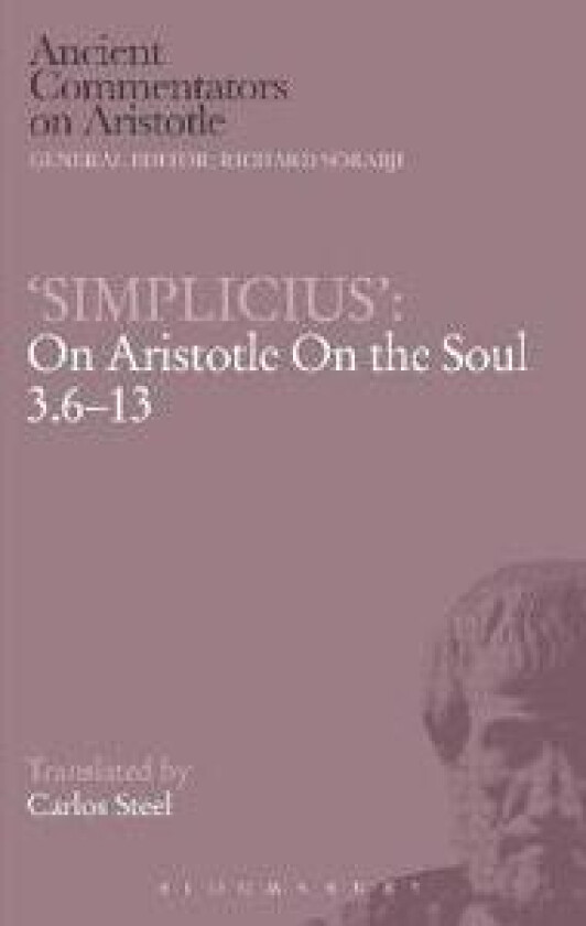 ‘Simplicius’: On Aristotle On the Soul 3.6-13