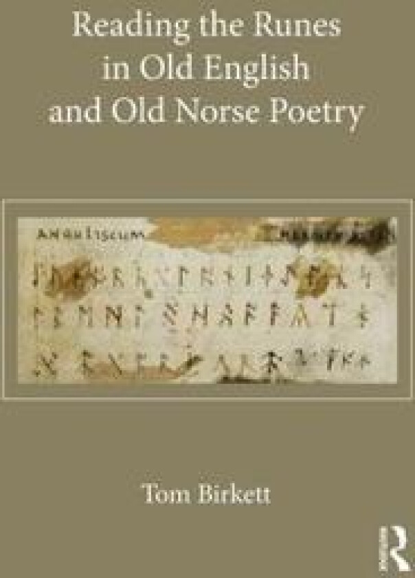 Reading the Runes in Old English and Old Norse Poetry