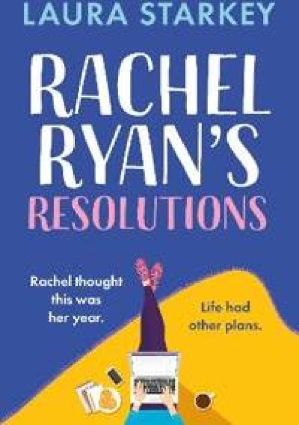 Rachel Ryan's Resolutions