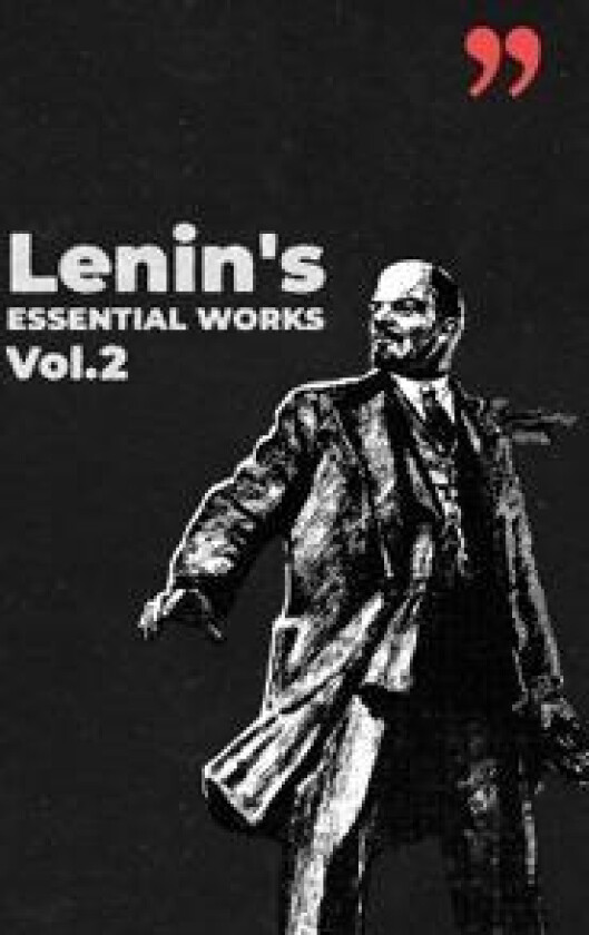Lenin's Essential Works Vol.2