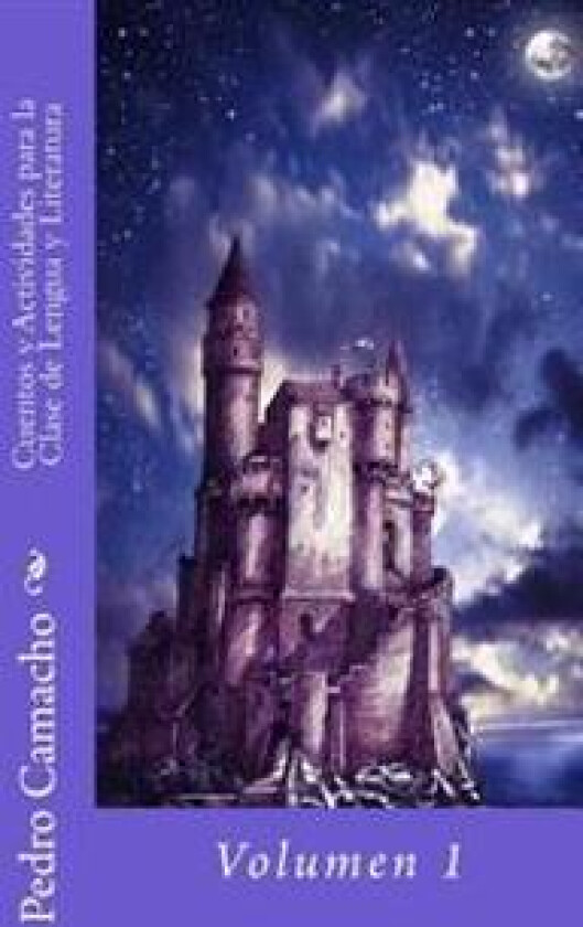 Cuentos y Actividades para la Clase de Lengua y Literatura