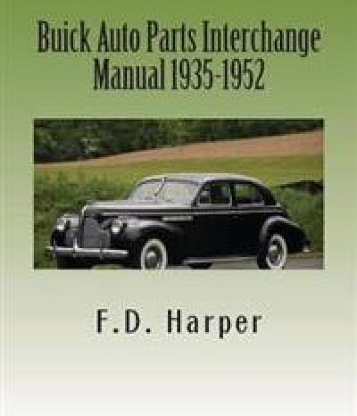 Buick Auto Parts Interchange Manual 1935-1952