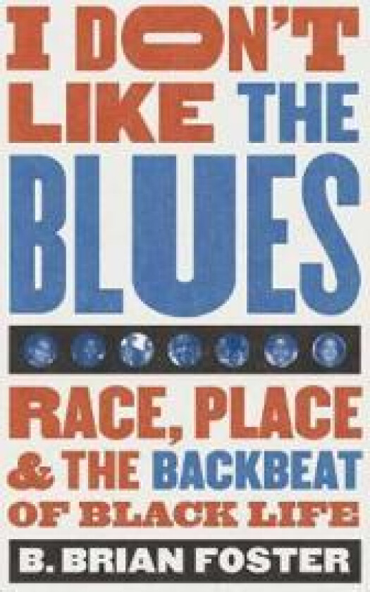 I Don't Like the Blues