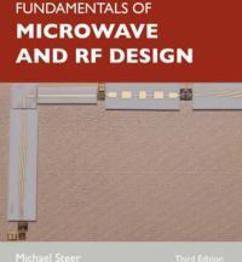 Fundamentals of Microwave and RF Design