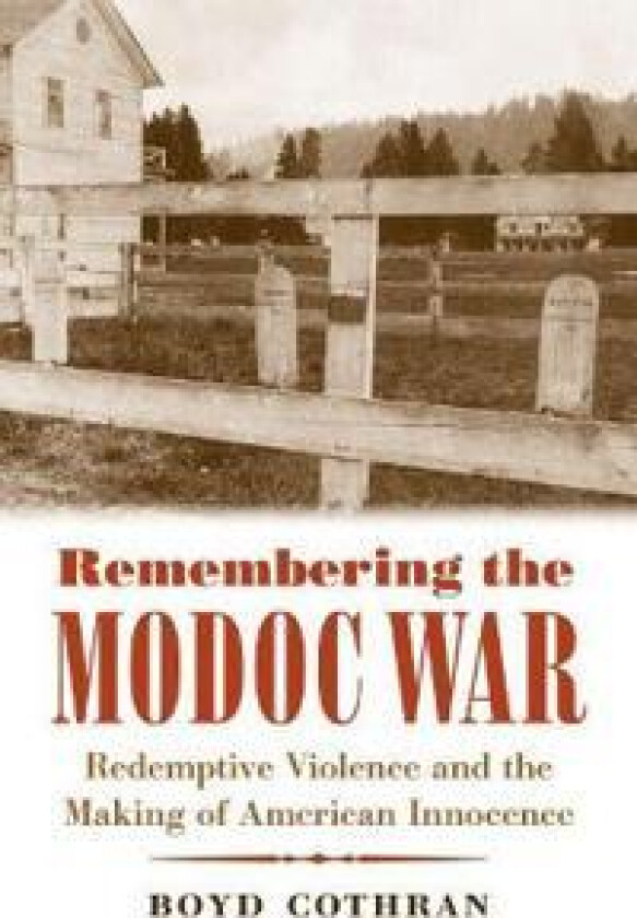 Remembering the Modoc War