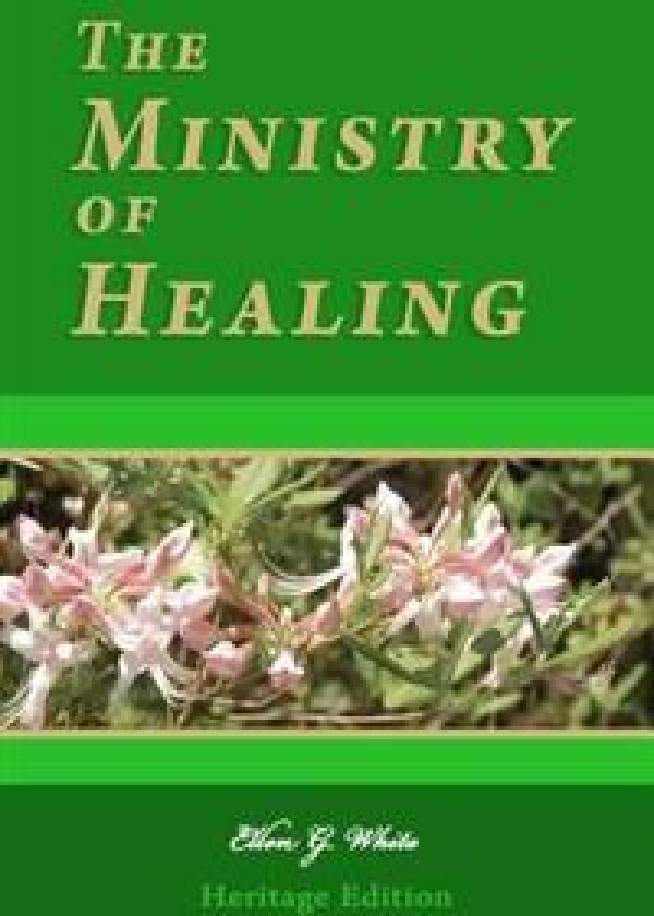 The Ministry of Healing: Illustrated