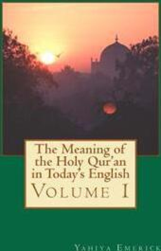 The Meaning of the Holy Qur'an in Today's English