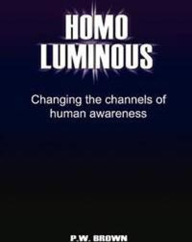 Homo Luminous
