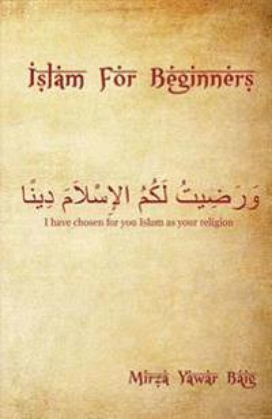Islam for Beginners: What you wanted to ask but didn't