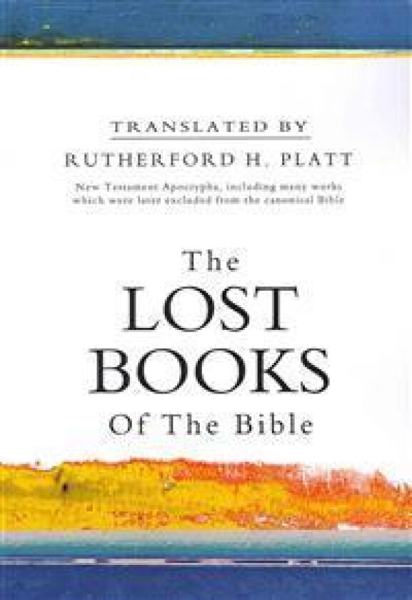 The Lost Books of the Bible