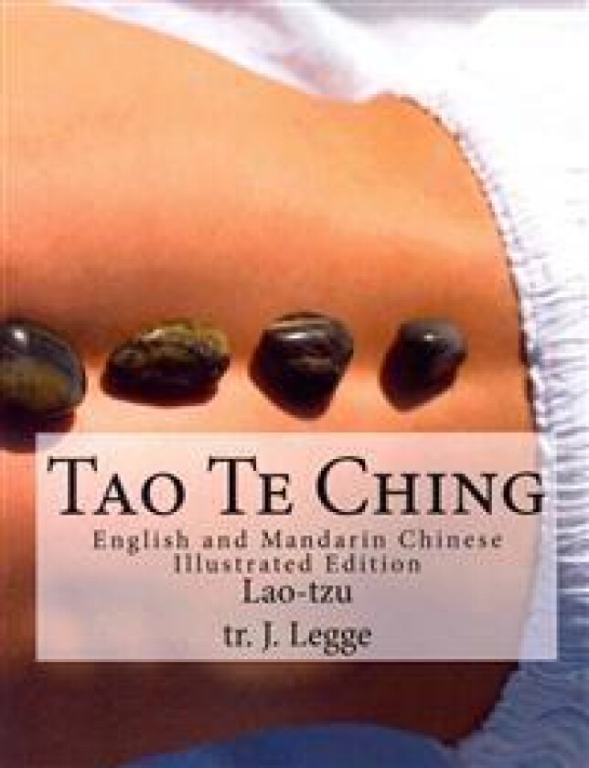 Tao Te Ching: English and Mandarin Chinese Illustrated Edition