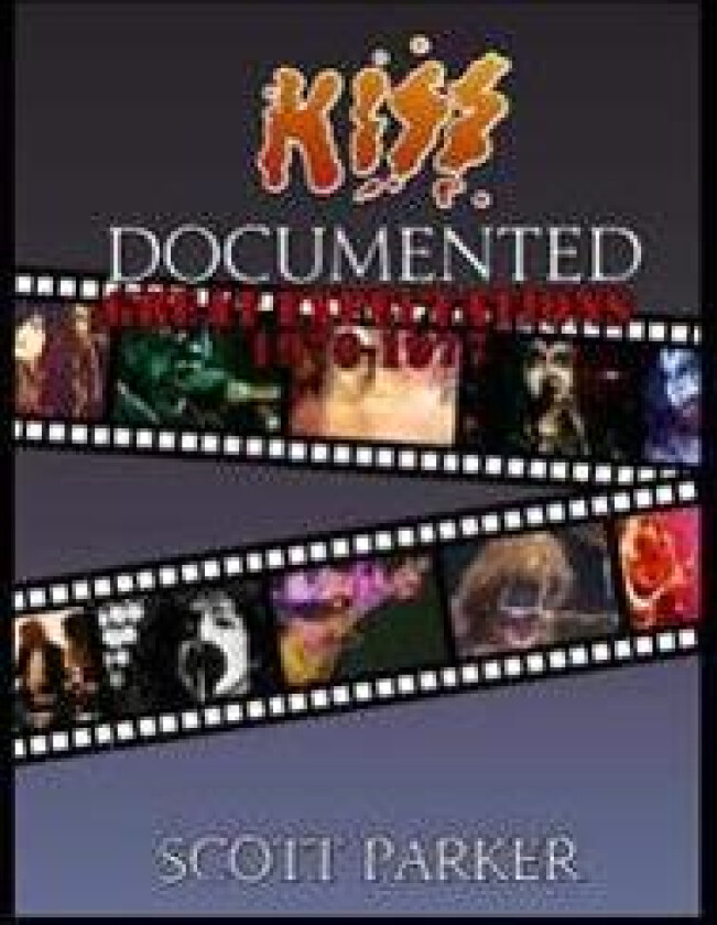 KISS Documented Volume One: Great Expectations 1970-1977 (Limited Color Edition)