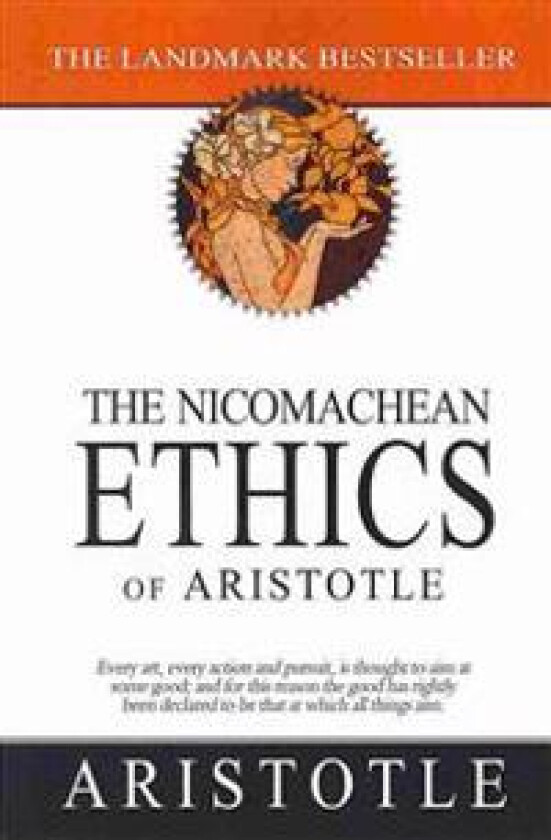 The Nicomachean Ethics of Aristotle