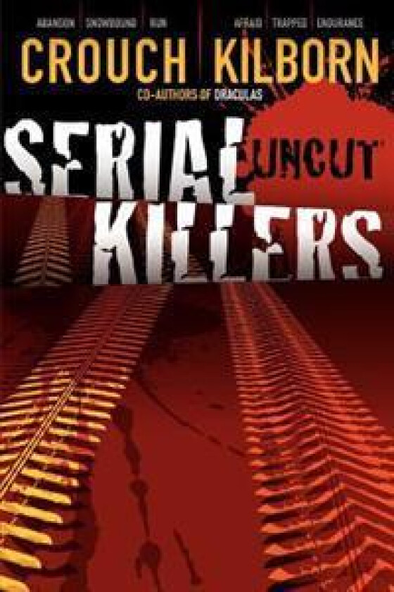 Serial Killers Uncut
