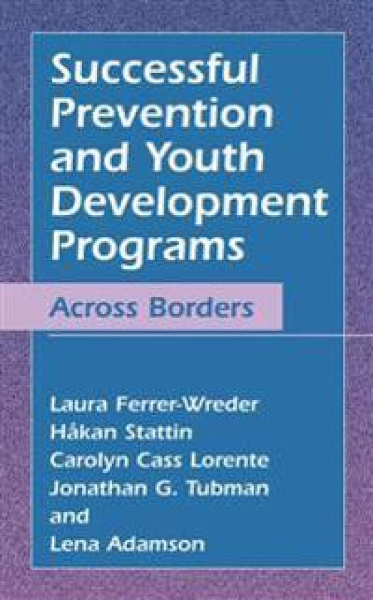 Successful Prevention and Youth Development Programs