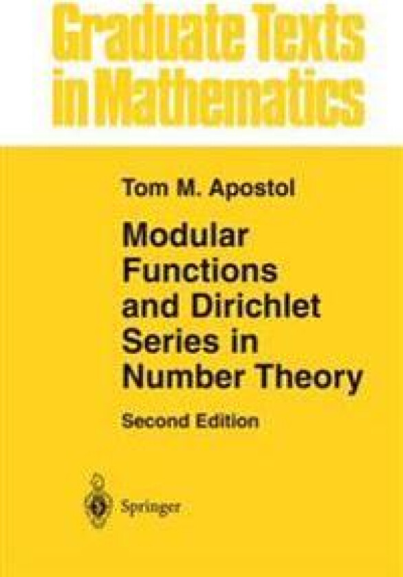 Modular Functions and Dirichlet Series in Number Theory