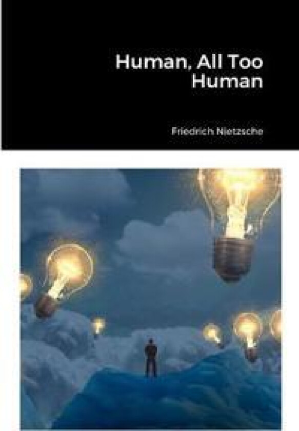 Human, All Too Human