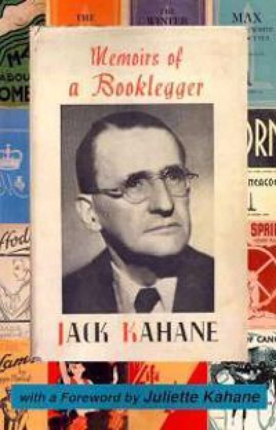 Memoirs of a Booklegger: With a Foreword by Juliette Kahane