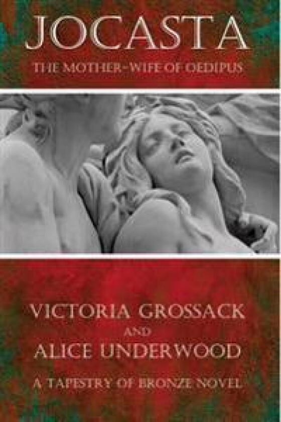 Jocasta: The Mother-Wife of Oedipus