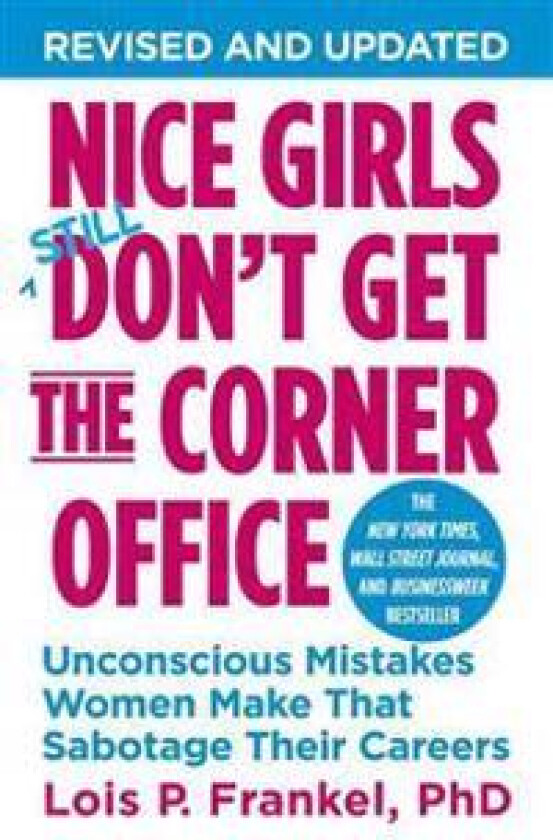 Nice Girls Don't Get The Corner Office